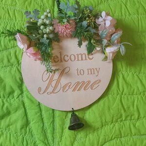 Welcome To My Home Deco